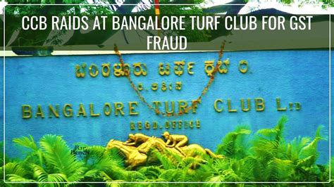 bangalore turf club latest news today live|66 held as raids at Bangalore Turf Club reveal ‘illegal betting, .